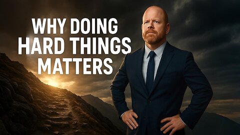 SGT_Why doing hard things matters
