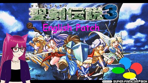 Pixie Plays: Seiken Densetsu 3 - English Patch
