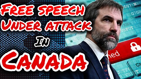 Free Speech UNDER ATTACK in Canada