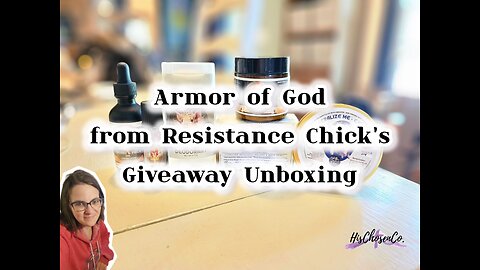 Armor of God from The Resistance Chicks Unboxing | Personal Care Products