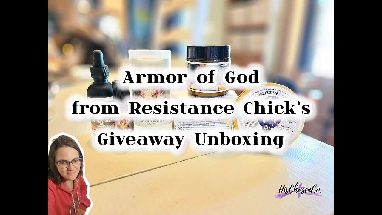 Armor of God from The Resistance Chicks Unboxing | Personal Care Products