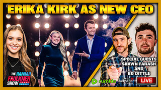ERIKA KIRK AS NEW CEO | LIVE WITH HANNAH FAULKNER 9.18.25 7PM