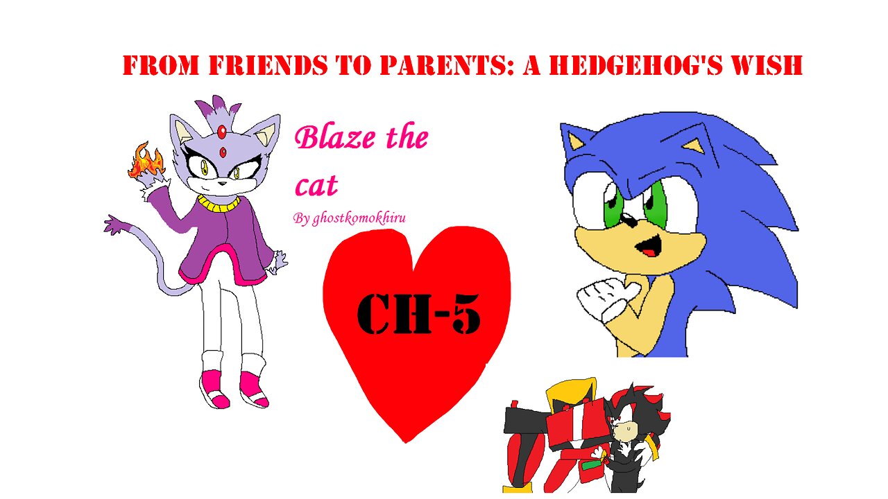 From Friends to Parents, A Hedgehog's Wish - Chapter 5