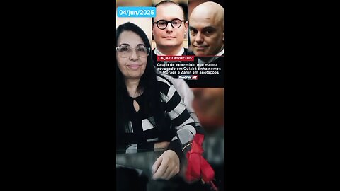 Facção criminosa tinha o Nome de Moraes e Zanin em caderno