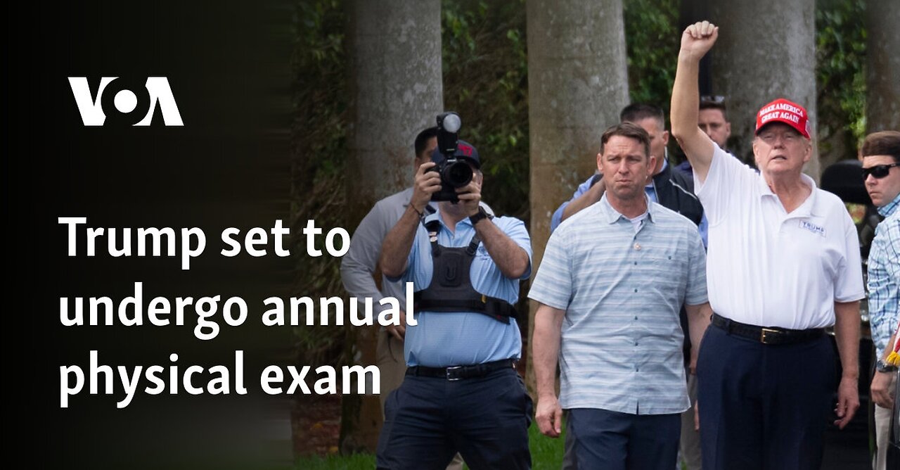Trump Set for Annual Physical This Week