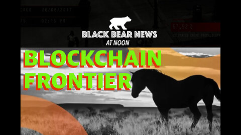 Blockchain Frontier | Consent Through Apathy | Bipartisan Genocide