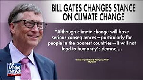 Bill Gates Backtracks on Green Energy SCAM!