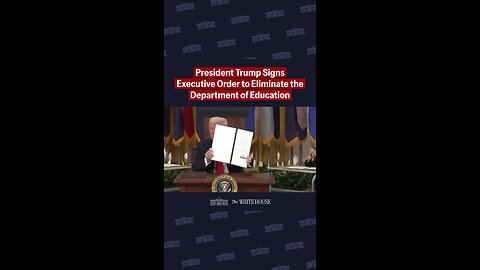 President Trump Signs Executive Order to Reshape U.S. Education System