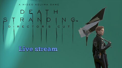 Death Stranding: Director's Cut (PC) part 2