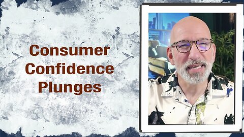 Consumer Confidence Plunges