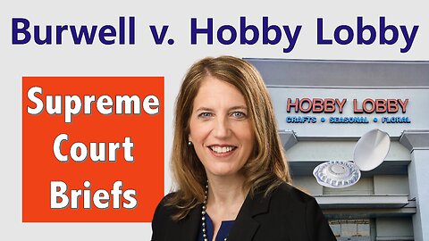How Hobby Lobby Fought Back Against Obamacare | Burwell v. Hobby Lobby