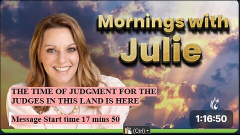 Julie Green subs THE TIME OF JUDGMENT FOR THE JUDGES IN THIS LAND IS HERE