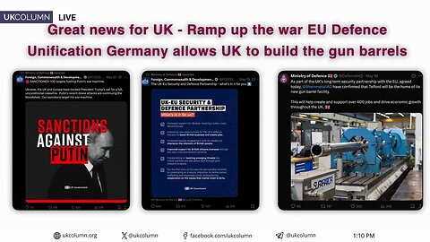 EU War Drive: Germany Lets UK Build Gun Barrels Amid Defence Unification Push - UK Column News