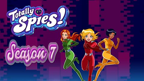 Totally Spies! Season 7