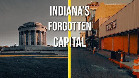 Indiana's Forgotten Capital City