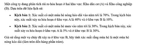 Toán 12: Một công ty đang phân tích rủi ro hỏa hoạn ở hai khu vực: Khu dân cư (A) và Khu