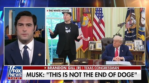 Rep Brandon Gill: Musk Transformed Washington