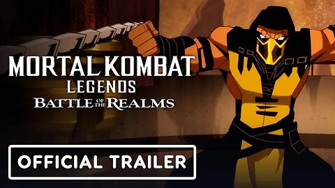 Mortal Kombat Legends - Battle of the Realms - Official Exclusive Trailer (