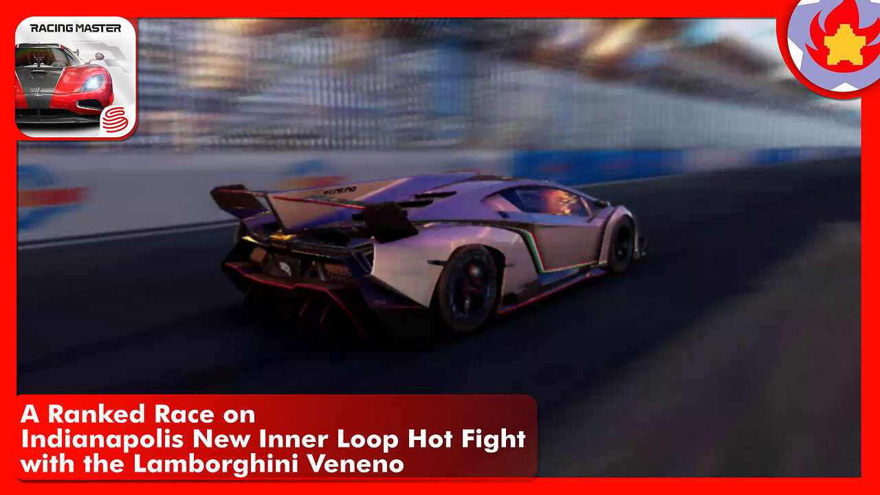 A Ranked Race on Indianapolis New Inner Loop Hot Fight with the Lamborghini Veneno | Racing Master