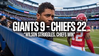 Russell Wilson Struggles as Giants Fall 22-9 vs Chiefs | NFL Week 3