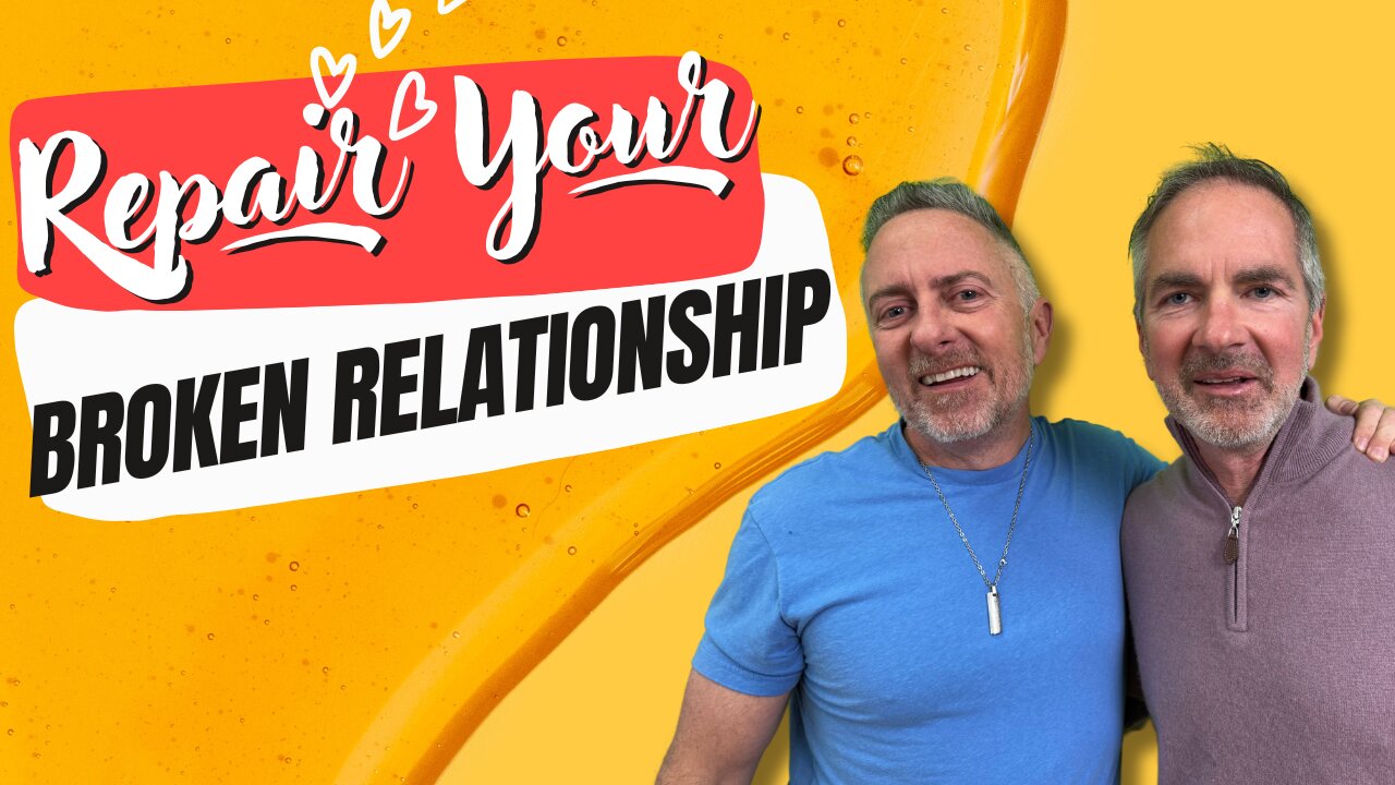 Repair Your Broken Relationship
