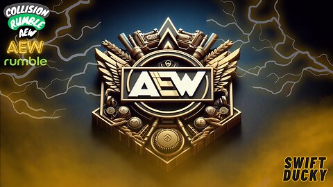 ⚫🟡AEW!!🟡⚫LMK WHAT'S UP!⚫🟡#RumbleTakeover (!clip,!insta,!imagine,!discord,!menu