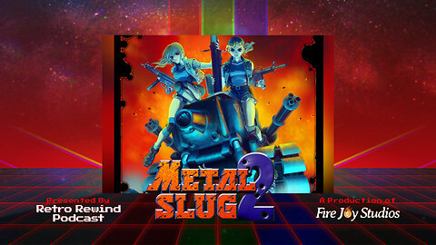 "Metal Slug 2" with the Mrs!