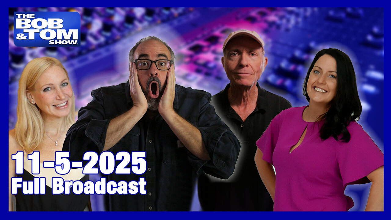 The Bob and Tom Show November 5, 2025