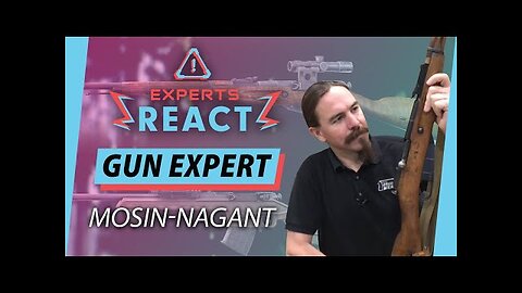 Gun Expert Reacts to the Mosin-Nagant In Escape from Tarkov, Call of Duty and More