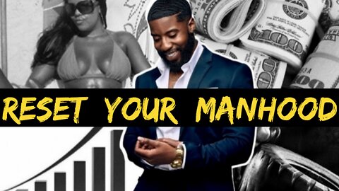 KEVIN SAMUELS SPEAKS ON HOW TO RESET YOUR MANHOOD