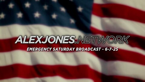 ALEX JONES . NETWORK - AJN LIVE - SPECIAL SATURDAY SHOW - 6/7/2025: Elon Musk Retracts Incendiary Claims Against Trump, Signaling The Destructive Feud May Be Coming To An End! PLUS, The FBI Has Seized Fauci’s Covid-Era Phone
