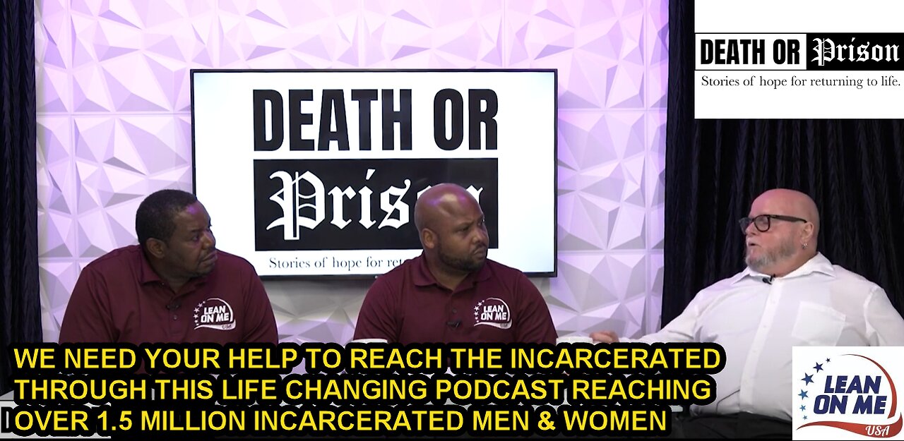 DEATH OR PRISON PODCAST NEEDS YOUR HELP TODAY. WE REACH OVER 1.5 MILLION INCARCERATED INDIVIDUALS.