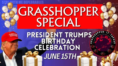 Grasshopper Live Decode Show - Trump Birthday Special