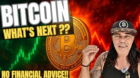 WHAT IS NEXT FOR BITCOIN ???