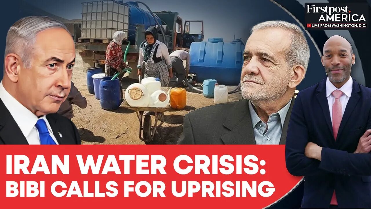 Iran Water Crisis: Netanyahu Calls For Uprising, Pezshkian Mocks Offer | Firstpost America | N18G
