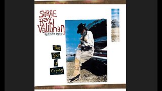 Stevie Ray Vaughan and Double Trouble - The Sky Is Crying (1991) [Full Album]
