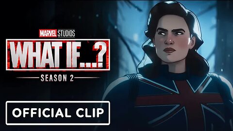 Marvel Studios' What If..._ Season 2 - Official 'My Turn' Clip (2023) Hayle