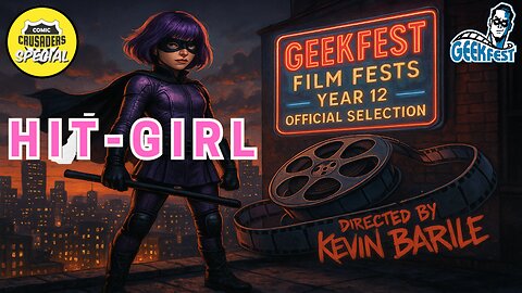 Comic Crusaders/Geekfest Special - Kevin Barile