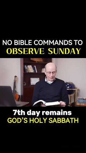 No Biblical command to observe Sunday!