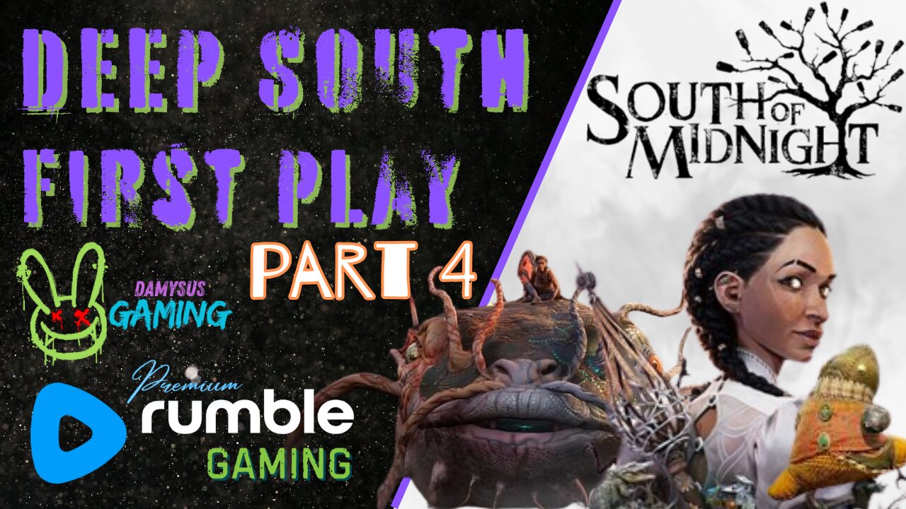 South of Midnight - First Playthrough Part 4 / Lets Try to Finish This Game!! And F*CK Grandma!