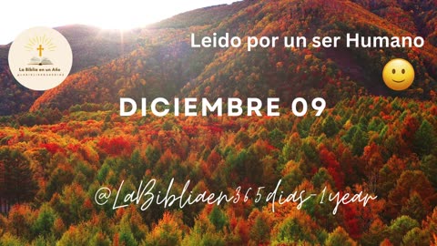 DICIEMBRE 09 - Lectura de la Biblia en un Año por un Ser Humano (No-IA)