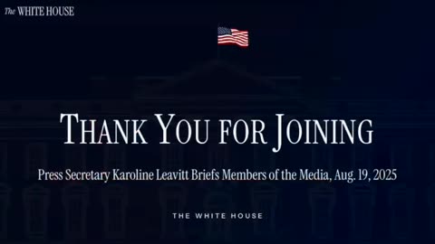 Karoline Leavitt Holds a Media Briefing (Aug 19, 2025)