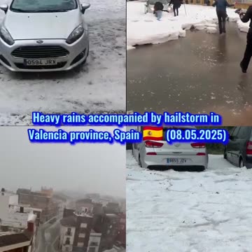 🚨Heavy rains accompanied by hailstorm in Valencia province, Spain 🇪🇸 (08.05.2025)