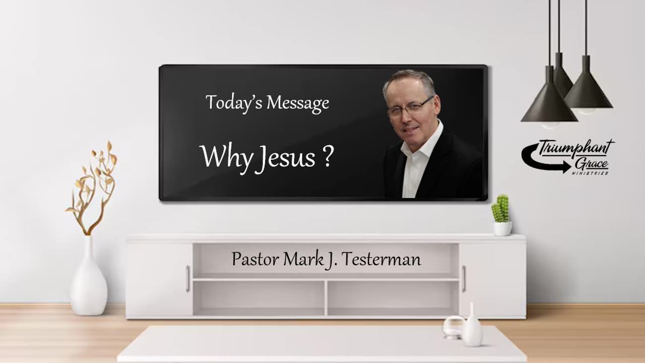 Why Jesus?