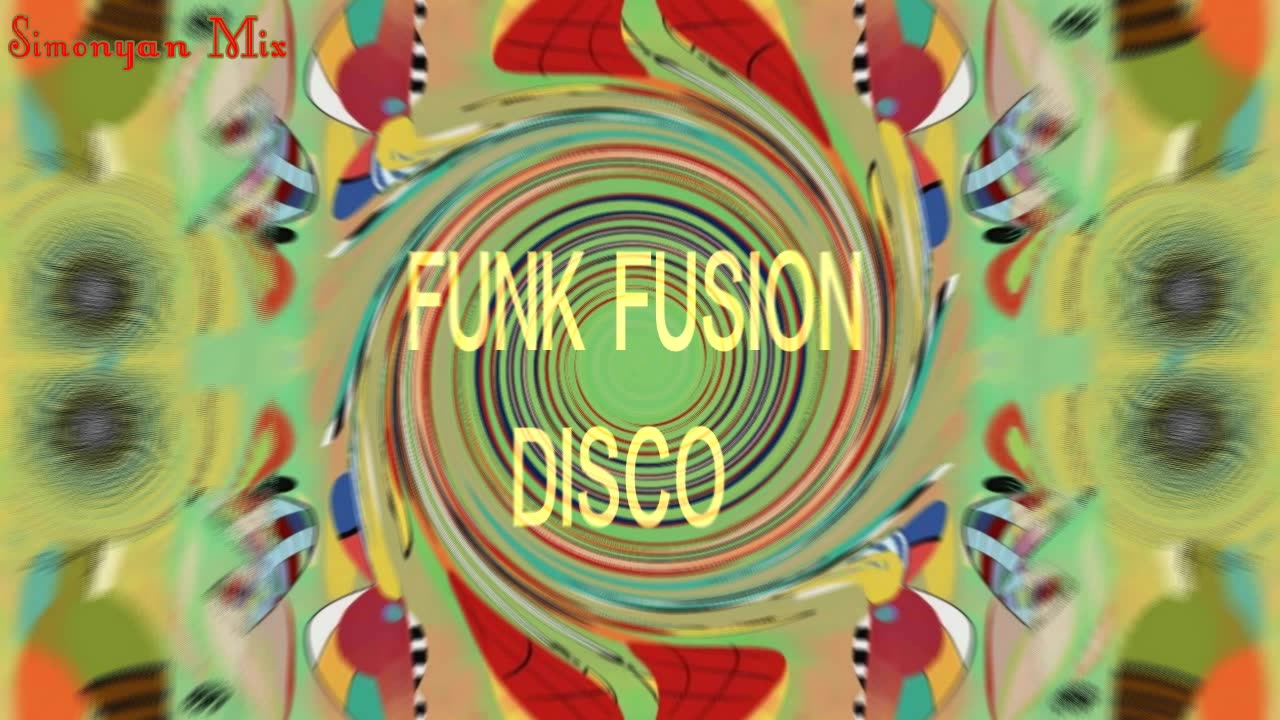 Funk Fusion Disco Jazzy Mix By Simonyan #501