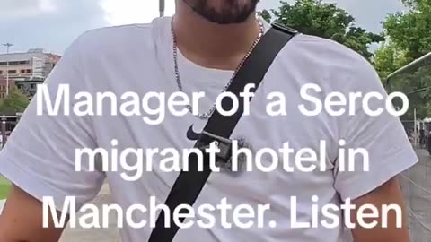 Manager of SERCO Migrant hotel in Manchester speaks out.