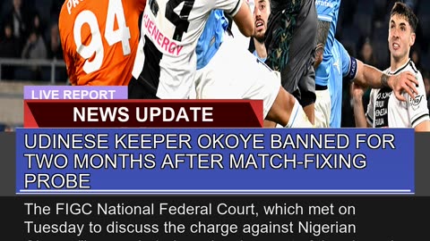 Udinese Keeper Okoye Banned for Two Months After M