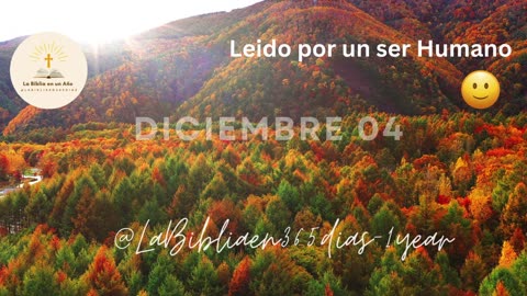 DICIEMBRE 04 - Lectura de la Biblia en un Año por un Ser Humano (No-IA)