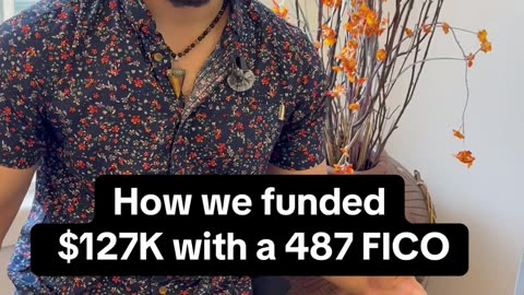 How we got $127K with a 487 FICO 👀🤷