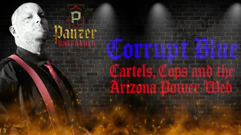 Corrupt Blue Cartel, Cops and the Arizona Power Web